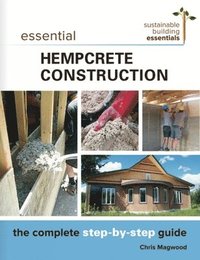 bokomslag Essential Hempcrete Construction