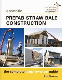 bokomslag Essential Prefab Straw Bale Construction
