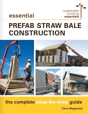 bokomslag Essential Prefab Straw Bale Construction