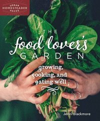 bokomslag The Food Lover's Garden