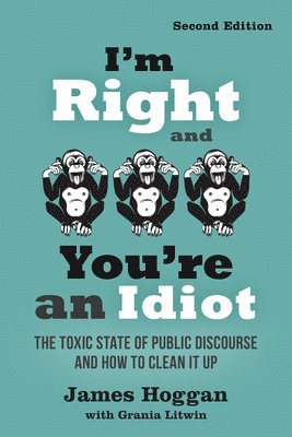 I'm Right and You're an Idiot - 2nd Edition 1