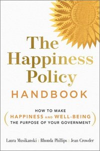bokomslag The Happiness Policy Handbook