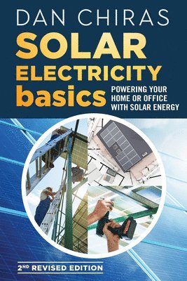 bokomslag Solar Electricity Basics - Revised and Updated 2nd Edition