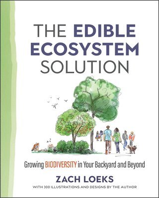 bokomslag The Edible Ecosystem Solution