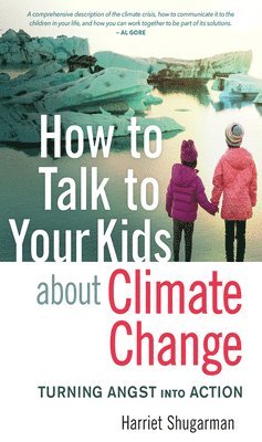 How to Talk to Your Kids About Climate Change 1