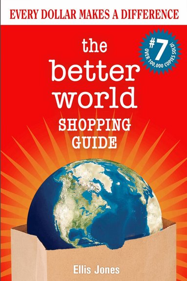 Ellis Jones - Better World Shopping Guide: 7th Edition, Häftad