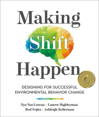 Nya Van Leuvan, Lauren Highleyman, Rod Fujita, Ashleigh Kellerman, Nya van Leuvan - Making Shift Happen, Häftad