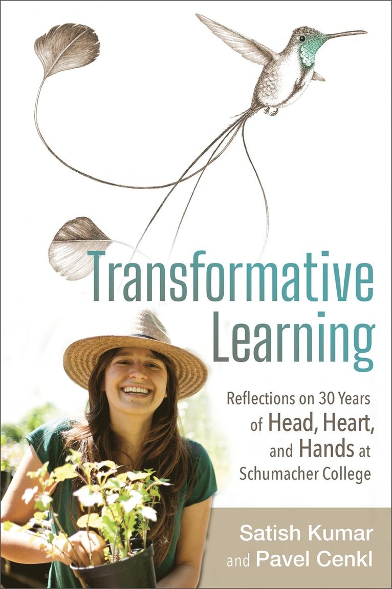 Satish Kumar, Pavel Cenkl - Transformative Learning, Häftad