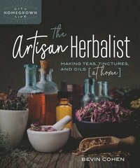bokomslag The Artisan Herbalist
