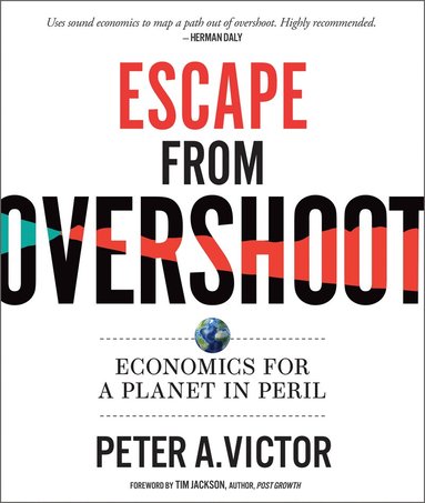 Peter A. Victor - Escape from Overshoot, Häftad