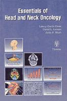 Lanny Garth Close, David L. Larson - Essentials of Head and Neck Oncology, Häftad
