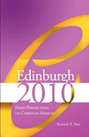 bokomslag Edinburgh 2010: Fresh Perspectives on Christian Mission