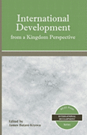 International Development from a Kingdom Perspective 1