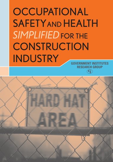 bokomslag Occupational Safety and Health Simplified for the Construction Industry