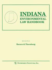 bokomslag Indiana Environmental Law Handbook