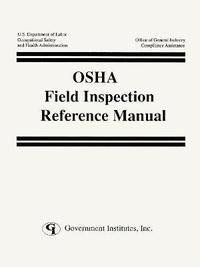 bokomslag OSHA Field Inspection Reference Manual