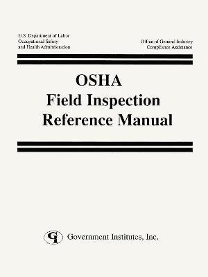 OSHA Field Inspection Reference Manual 1