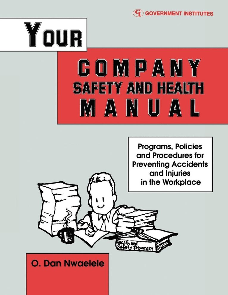 Your Company Safety and Health Manual 1