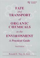 bokomslag Fate and Transport of Organic Chemicals in the Environment
