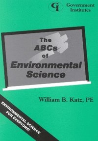 bokomslag The ABCs of Environmental Science