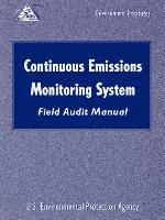 bokomslag Continuous Emissions Monitoring Systems (CEMS) Field Audit Manual