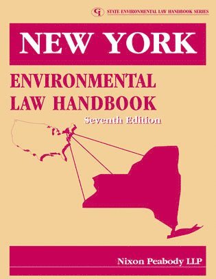 bokomslag New York Environmental Law Handbook