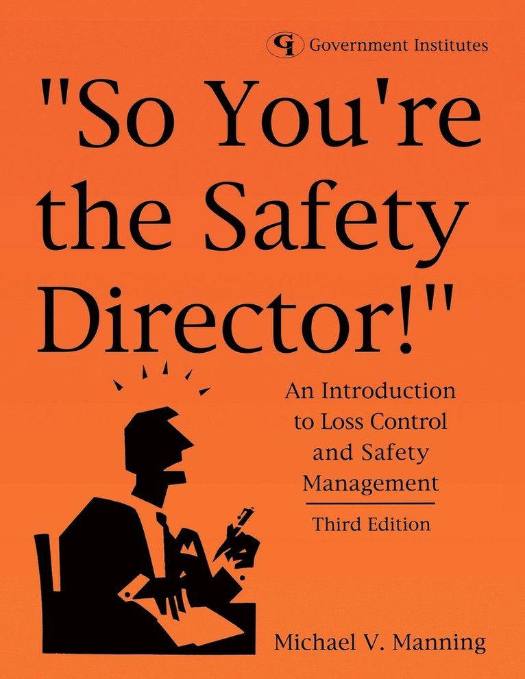 So You're the Safety Director! 1