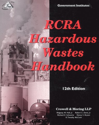 bokomslag RCRA Hazardous Wastes Handbook