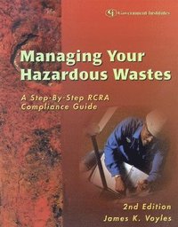 bokomslag Managing Your Hazardous Wastes