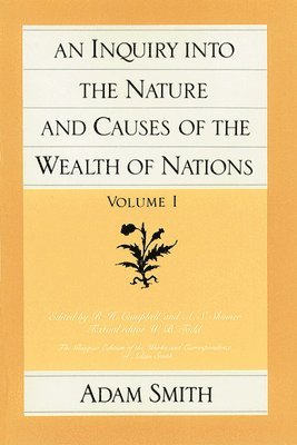 An Inquiry into the Nature & Causes of the Wealth of Nations 1