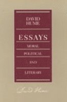 Essays -- Moral Political & Literary, 2nd Edition 1