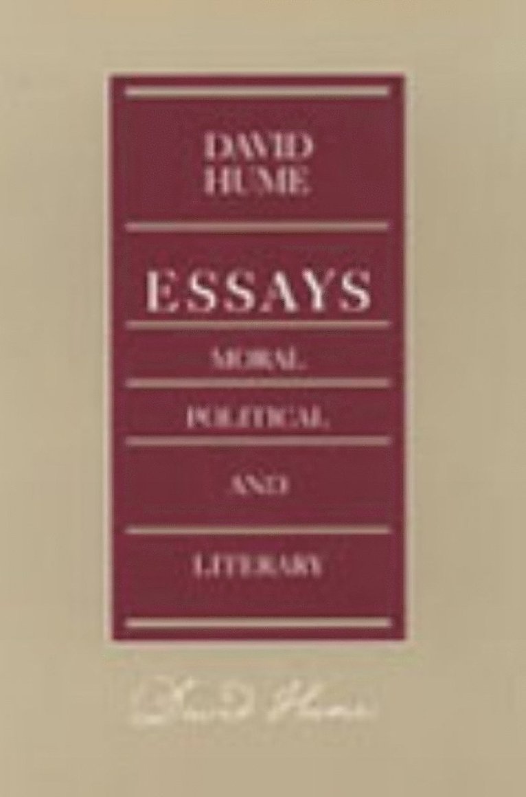 Essays -- Moral Political & Literary, 2nd Edition 1