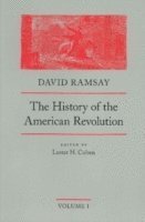 bokomslag History of the American Revolution, Volumes 1 & 2