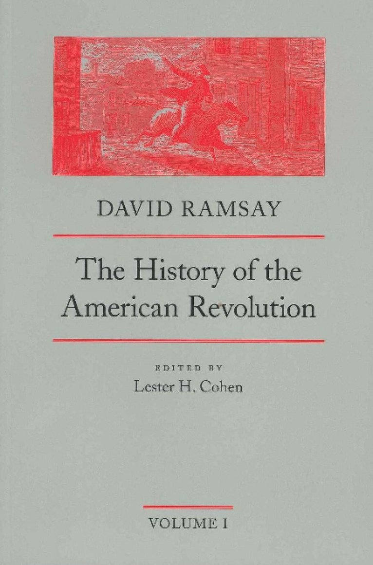 History of the American Revolution, Volumes 1 & 2 1