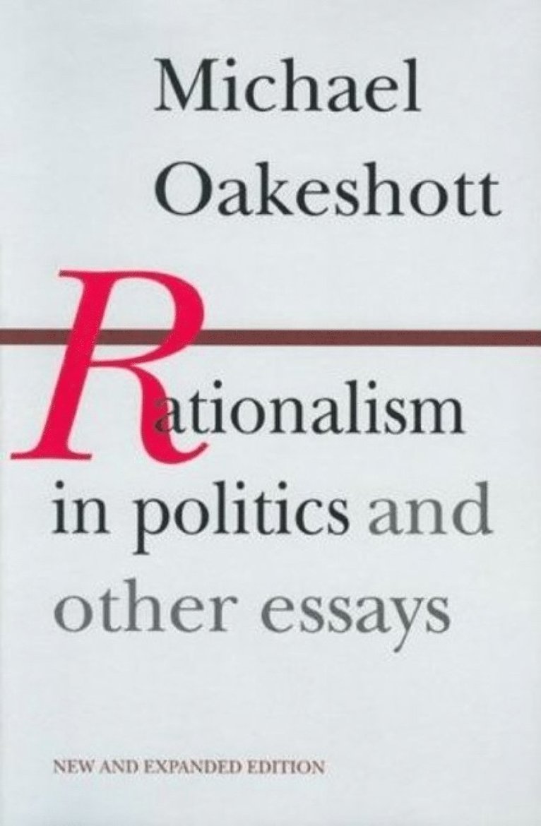 Rationalism in Politics & Other Essays 1