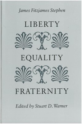 bokomslag Liberty, Equality, Fraternity