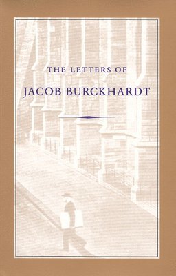 bokomslag Letters of Jacob Burckhardt