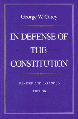 bokomslag In Defense of the Constitution, 2nd Edition