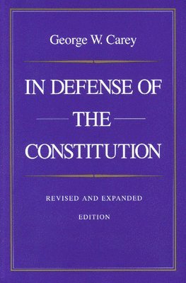 In Defense of the Constitution, 2nd Edition