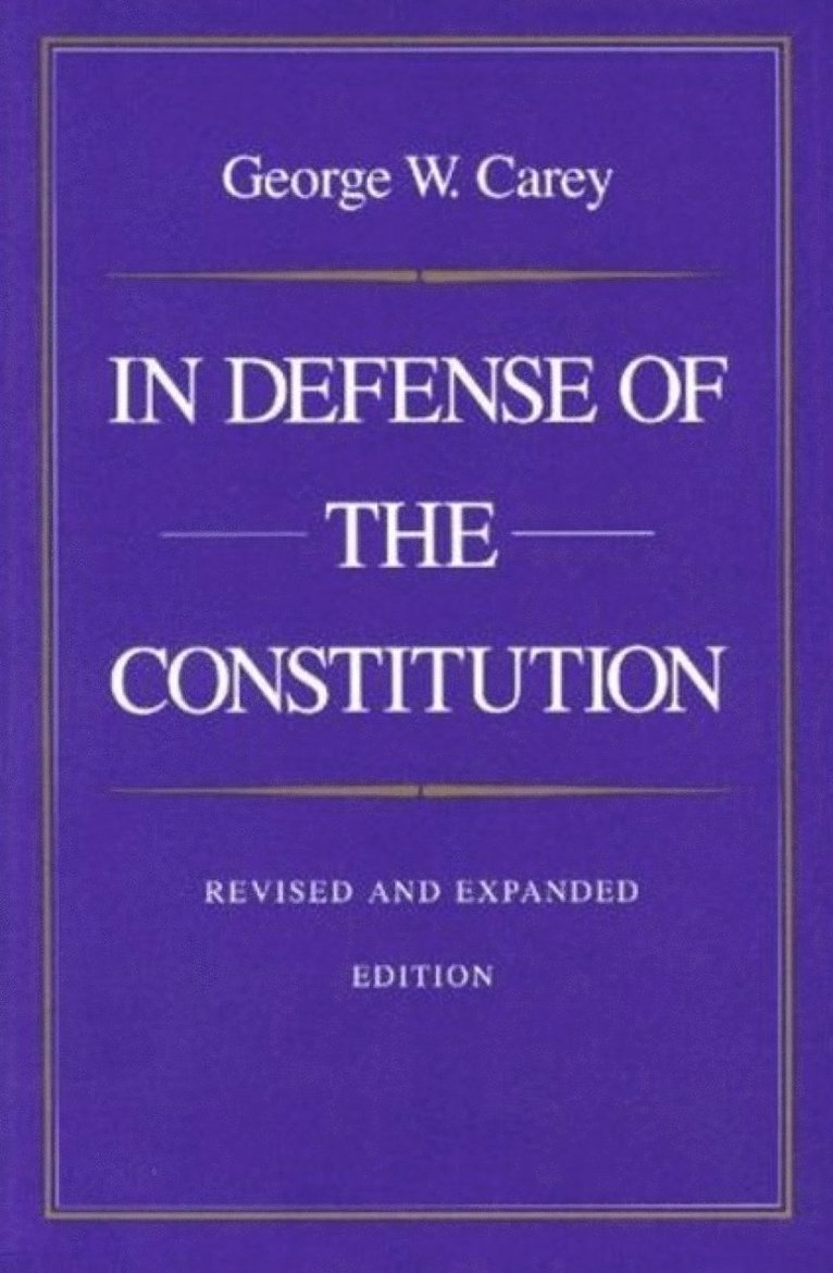 In Defense of the Constitution, 2nd Edition 1