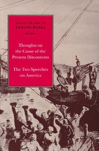 bokomslag Select Works of Edmund Burke, Volume 1