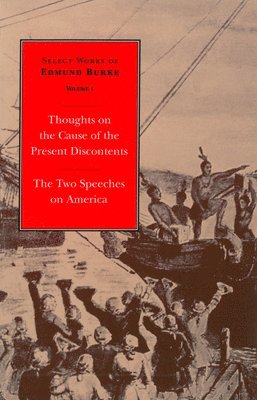 Select Works of Edmund Burke, Volume 1 1