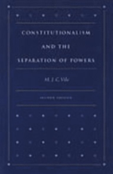 bokomslag Constitutionalism & the Separation of Powers, 2nd Edition