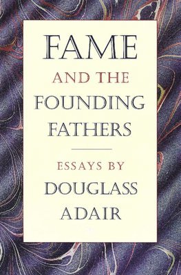 Fame & the Founding Fathers 1
