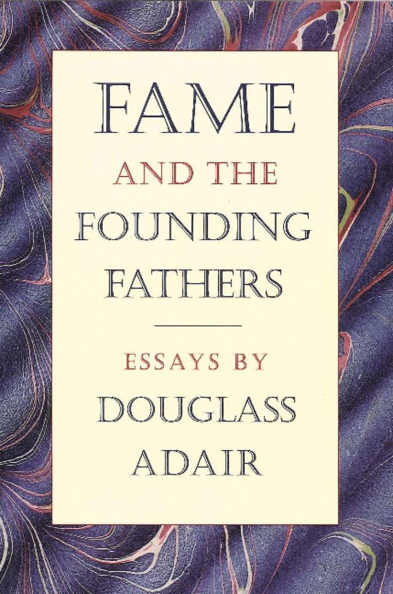 Fame & the Founding Fathers