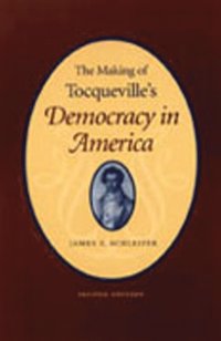 bokomslag Making of Tocqueville's 'Democracy in America', 2nd Edition