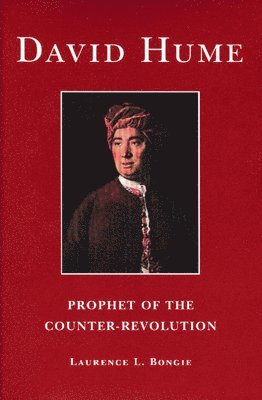 Laurence Bongie, Laurence L. Bongie, Laurence L Bongie - David Hume, Inbunden