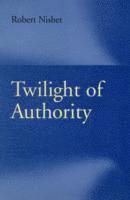 bokomslag Twilight of Authority