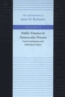 Public Finance in Democratic Process -- Fiscal Institutions & Individual Choice 1