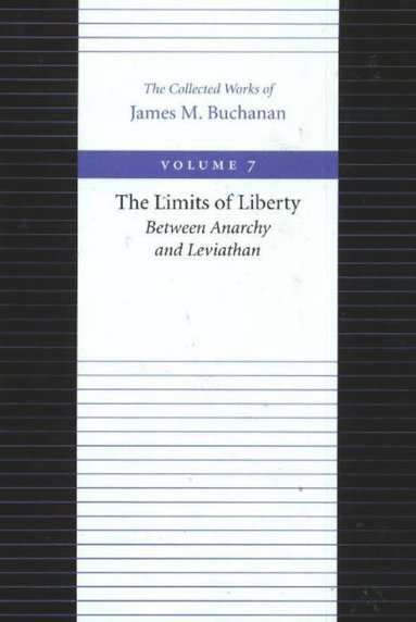 bokomslag Limits of Liberty -- Between Anarchy & Leviathan